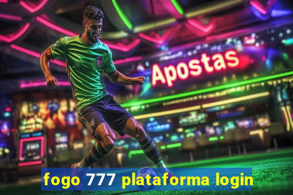 fogo 777 plataforma login